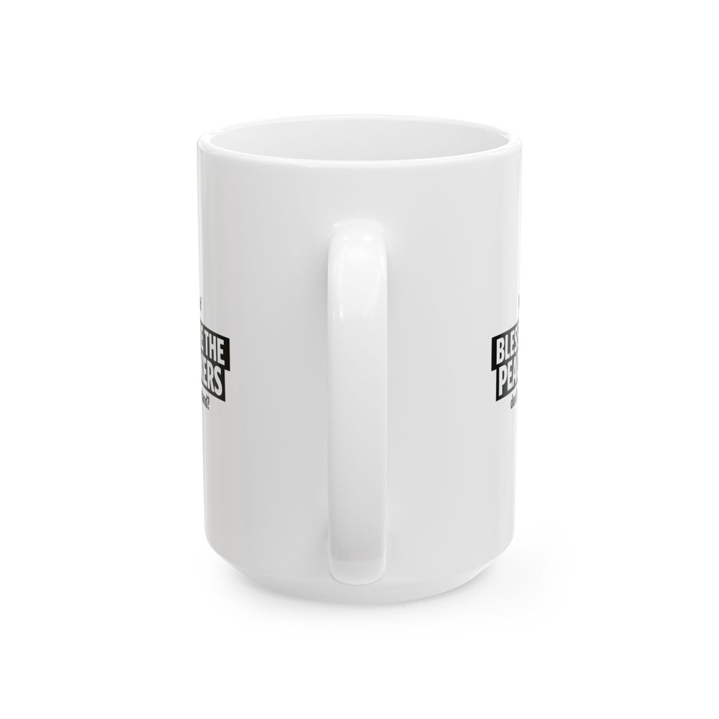 “Blessed Are the Peacemakers” Mug – Christian Statement Ceramic Mug, (11oz, 15oz) ☕✝️