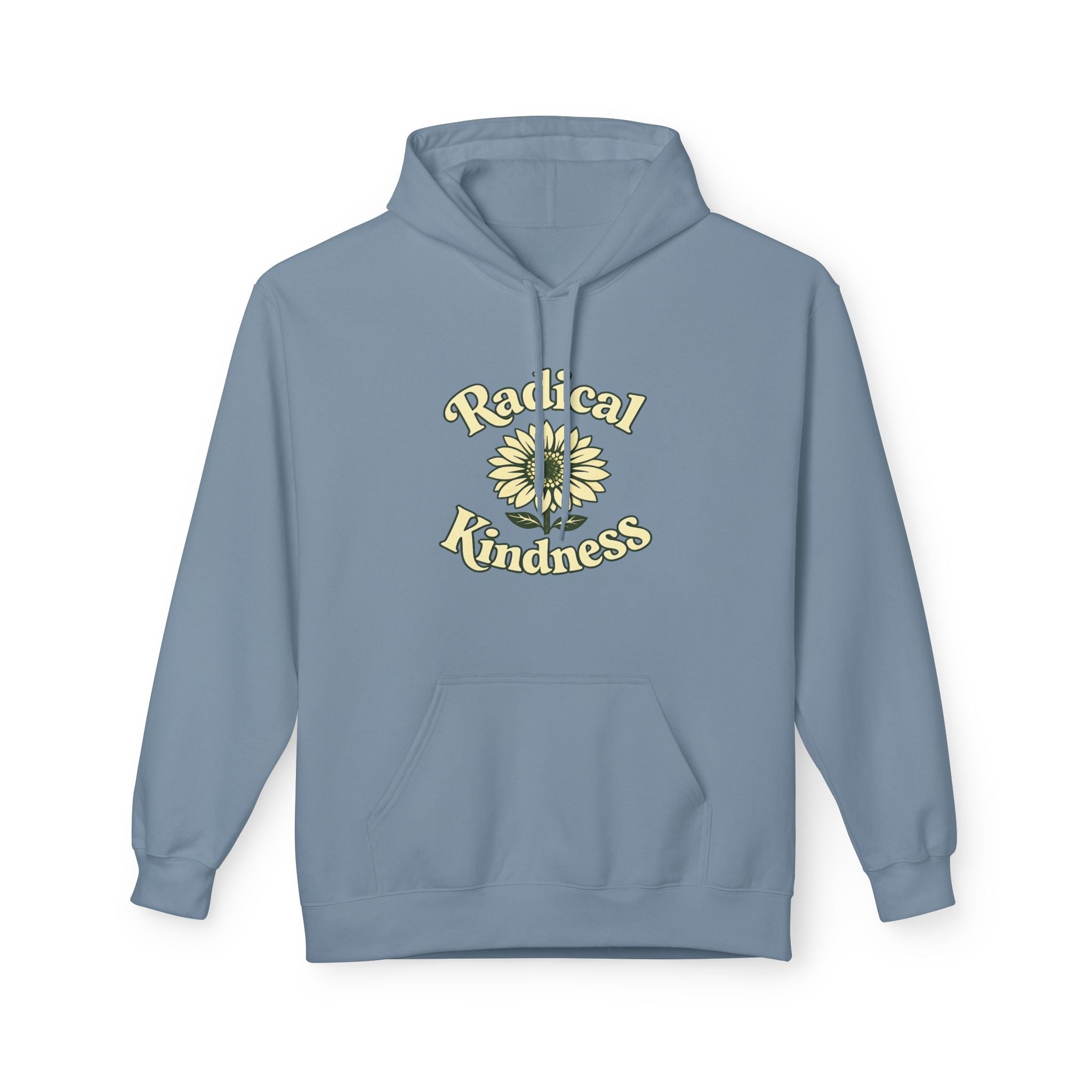🌼 Radical Kindness — The Feel-Good Hoodie