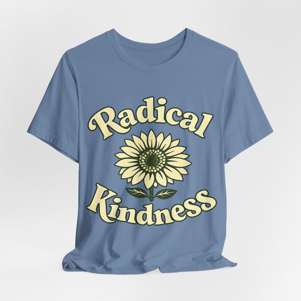 🌼 Radical Kindness — Vintage Floral Statement Tee