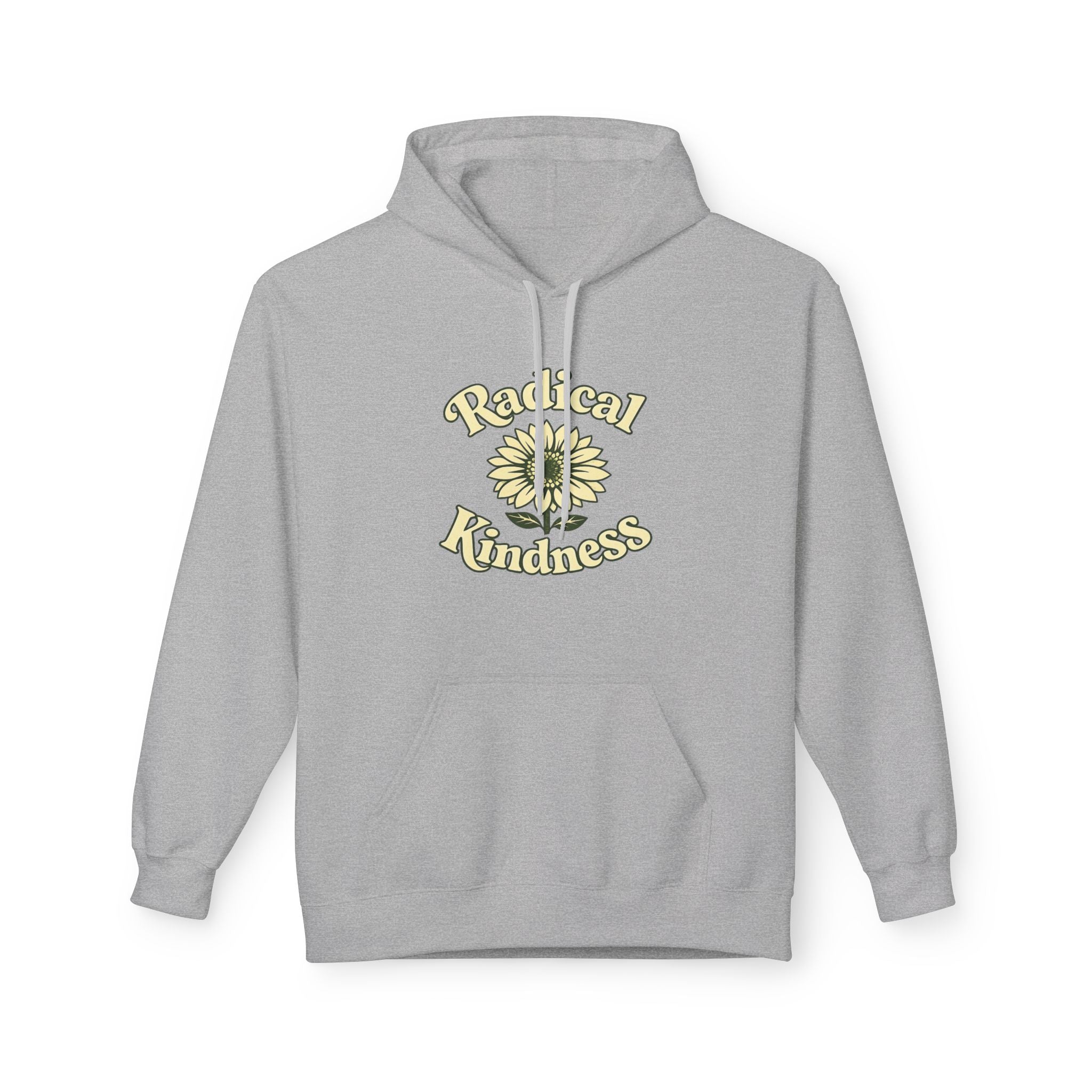 🌼 Radical Kindness — The Feel-Good Hoodie
