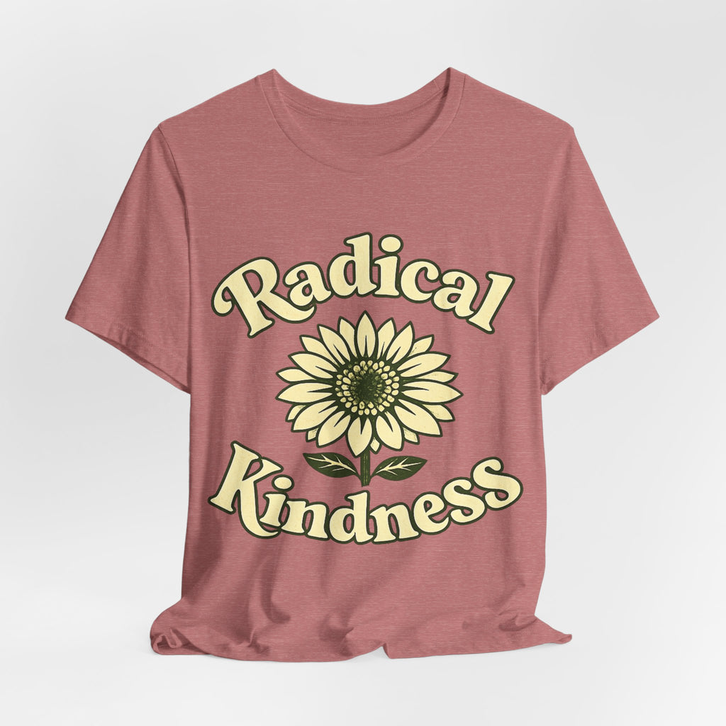 🌼 Radical Kindness — Vintage Floral Statement Tee