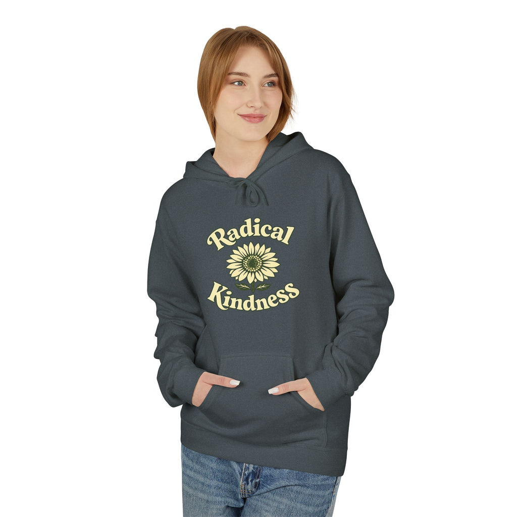 🌼 Radical Kindness — The Feel-Good Hoodie