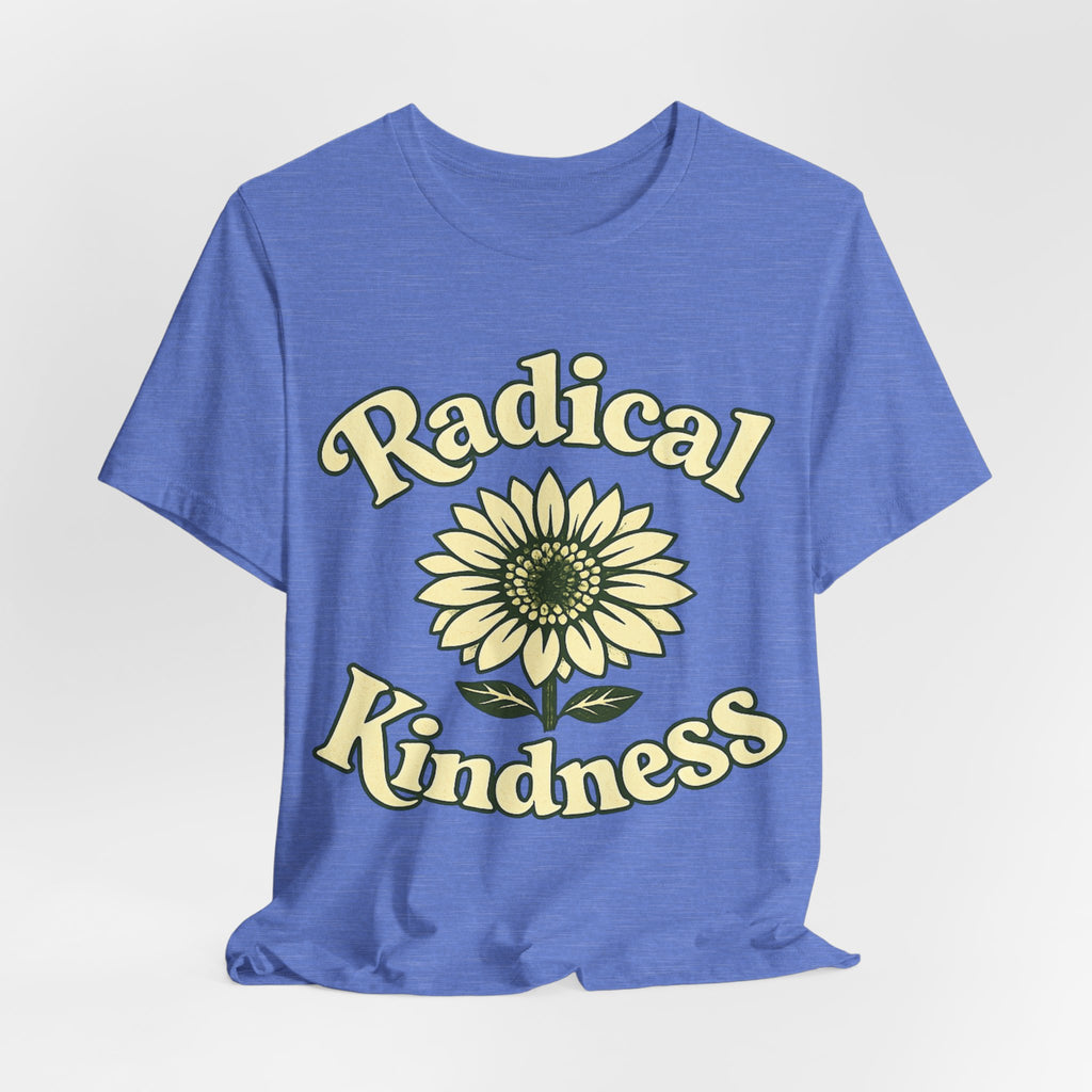 🌼 Radical Kindness — Vintage Floral Statement Tee