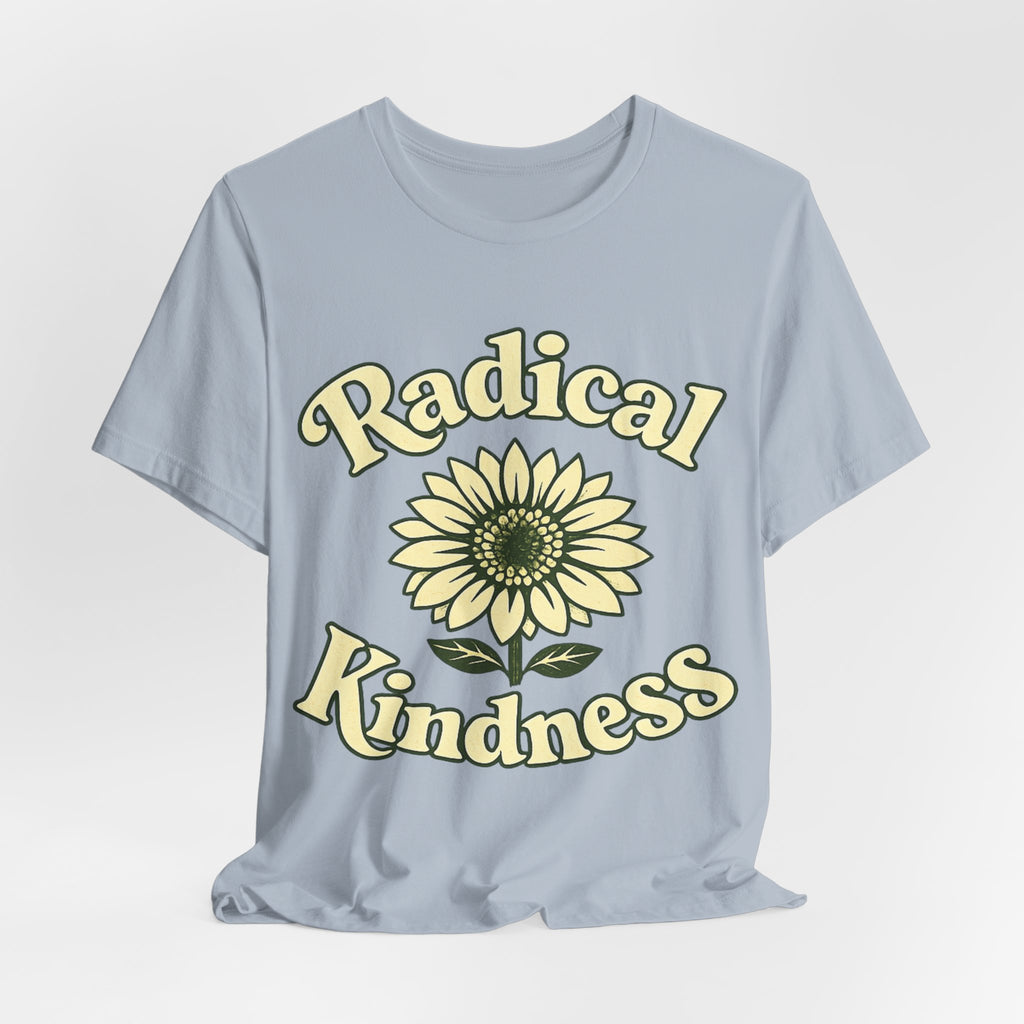 🌼 Radical Kindness — Vintage Floral Statement Tee