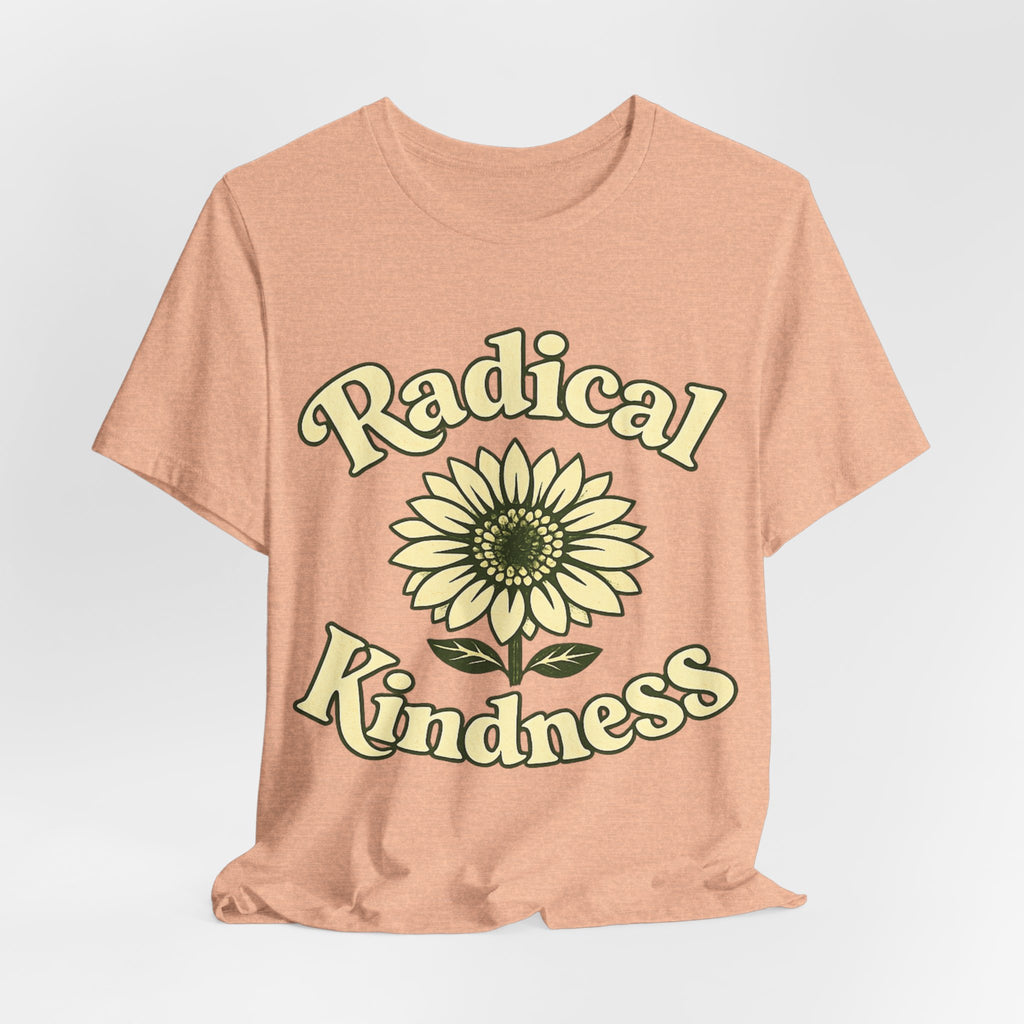 🌼 Radical Kindness — Vintage Floral Statement Tee